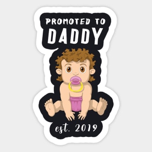 Promoted to Daddy 2019 New Dad Baby Girl Sticker